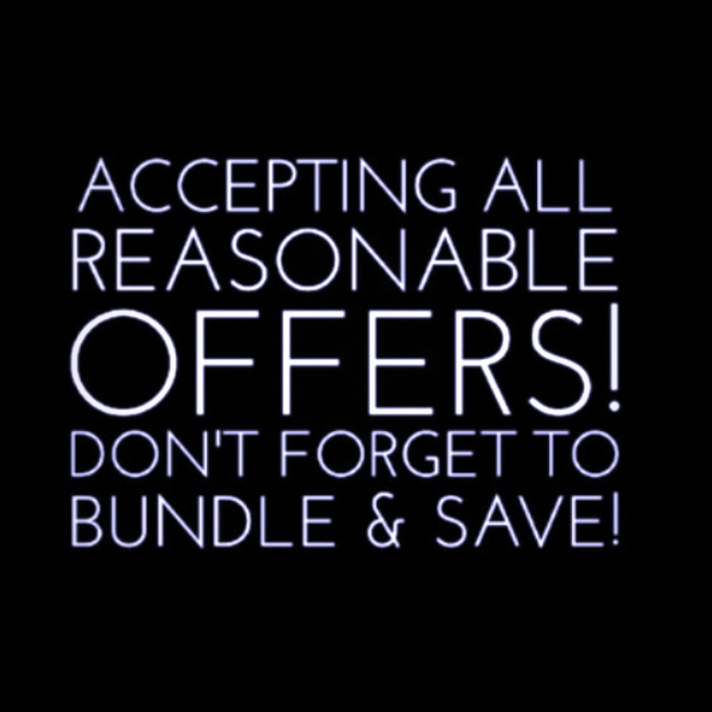 reasonable offers are - always - w e l c o m e !